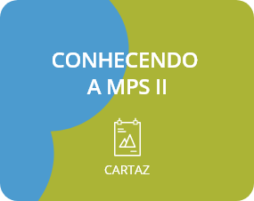 Conhecendo a MPS II