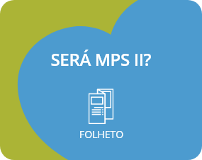 Será MPS II?